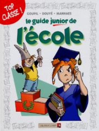 Couverture de l'album Les Guides junior - 5. Le Guide junior de l'école