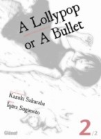 A lollypop or a bullet 2. Tome 2