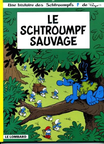 Couverture de l'album Les Schtroumpfs - 19. Le Schtroumpf Sauvage