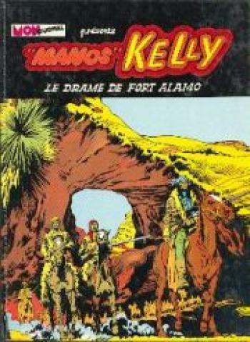 Couverture de l'album Manos Kelly - 1. Le drame de Fort Alamo