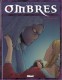 Ombres : 2. Le Solitaire II