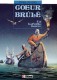 Coeur brûlé : 2. La petite guerre