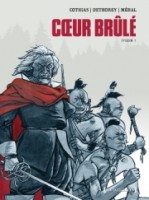 Coeur brûlé INT. Intégrale Coeur brûlé, Tomes 1 à 4