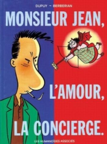 Couverture de l'album Monsieur Jean - 1. Monsieur Jean, l'amour, la concierge