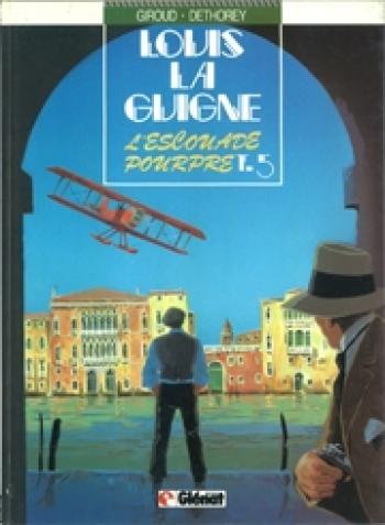 Couverture de l'album Louis la Guigne - 5. L'escouade pourpre