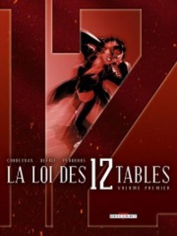 Couverture de l'album La loi des 12 tables - 1. Volume premier