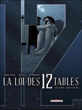 Couverture de l'album La loi des 12 tables - 3. Volume troisième
