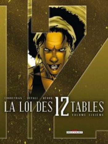 Couverture de l'album La loi des 12 tables - 6. Volume sixième