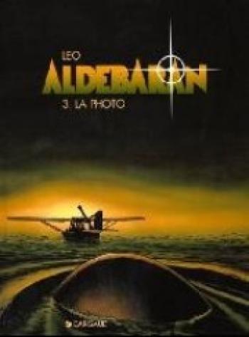 Couverture de l'album Les Mondes d'Aldébaran I - Aldébaran - 3. La photo