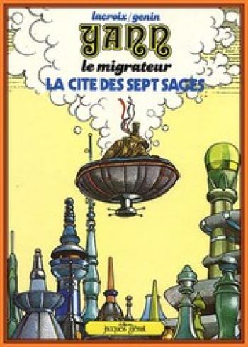 Couverture de l'album Yann le migrateur - 2. La cité des sept sages