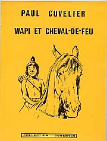 Couverture de l'album Wapi - 1. Wapi et Cheval-de-feu