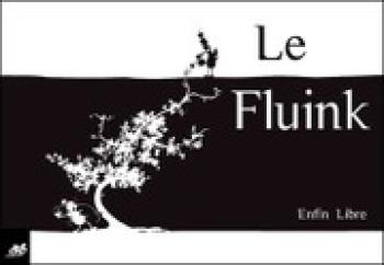 Couverture de l'album Le Fluink - Enfin libre (One-shot)