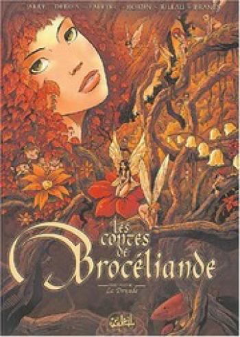 Couverture de l'album Les contes de Brocéliande - 1. La Dryade