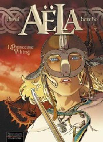 Couverture de l'album Aëla - 1. Princesse viking