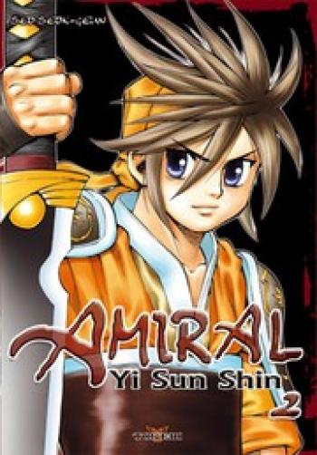 Couverture de l'album Amiral Yi Sun Shin - 2. Tome 2