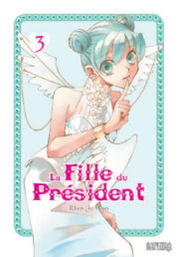 Couverture de l'album La fille du président - 3. Tome 3