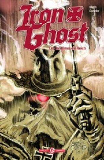Couverture de l'album Iron Ghost - 1. Les fantômes du Reich