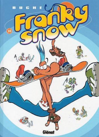 Couverture de l'album Franky Snow - 10. Fondu de snow