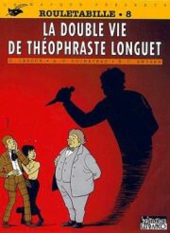 Couverture de l'album Rouletabille (Lefrancq) - 8. La Double Vie de Théophraste Longuet