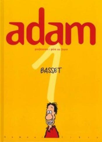 Couverture de l'album Adam - 1. Profession : père au foyer
