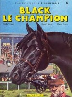 Les aventures de l'étalon noir 6. Black le Champion