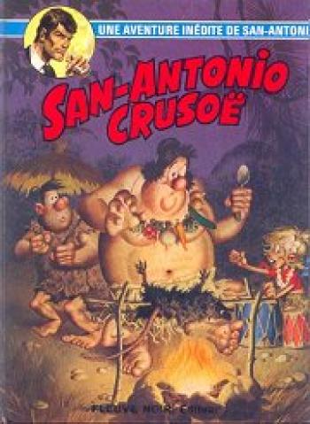 Couverture de l'album Les Aventures du commissaire San-Antonio - 7. San-Antonio Crusoé