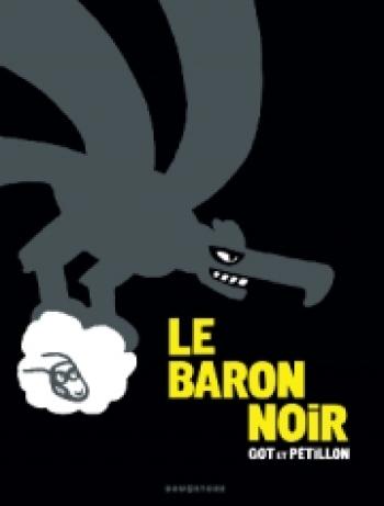 Couverture de l'album Le Baron noir - INT. Intégrale Le baron noir, Tomes 1 à 6