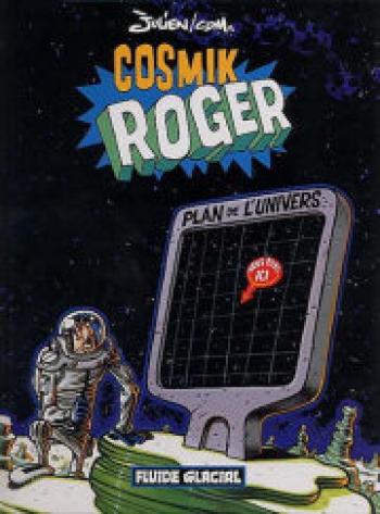 Couverture de l'album Cosmik Roger - 1. Cosmik Roger
