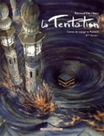 Couverture de l'album La tentation, Carnet de voyage au Pakistan - 3. 3ème partie