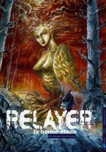 Couverture de l'album Relayer - 3. La bonne étoile