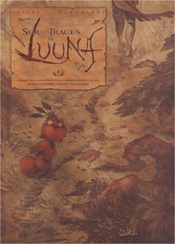 Couverture de l'album Sur les traces de Luuna - 1. Sur les traces de Luuna I
