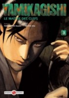 Yamikagishi, le maître des clefs 3. Tome 3