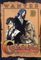 Coyote Ragtime Show 3. Tome 3