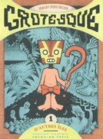 Grotesque 1. D'autres îles