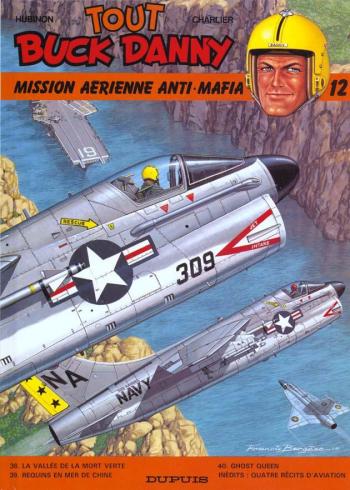 Couverture de l'album Tout Buck Danny - 12. Mission aérienne anti-mafia