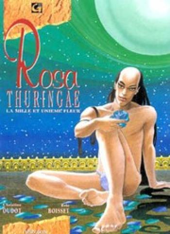 Couverture de l'album Rosa Thuringae - 2. La mille et unième fleur