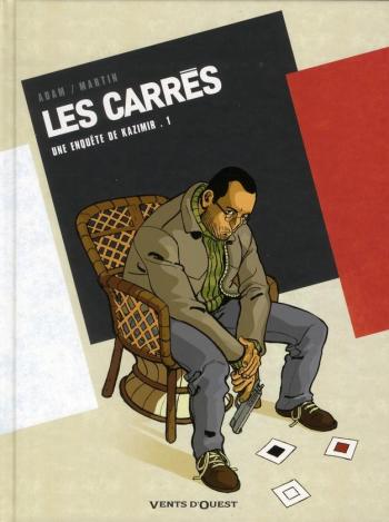 Couverture de l'album Les Carrés - 1. Une enquête de Kazimir - Carré noir