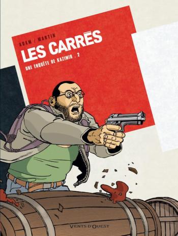 Couverture de l'album Les Carrés - 2. Une enquête de Kazimir - Carré rouge