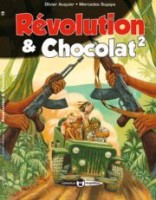 Révolution & Chocolat 2. Révolution & Chocolat, Tome 2