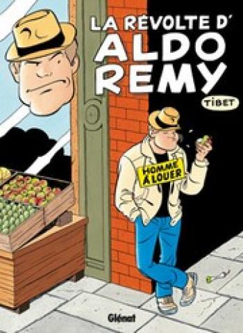Couverture de l'album Aldo Rémy - 1. La révolte d'Aldo Rémy