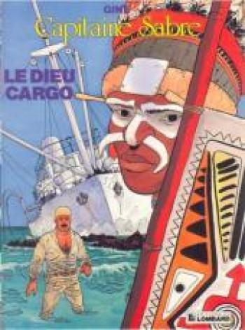 Couverture de l'album Capitaine Sabre - 6. Le dieu cargo