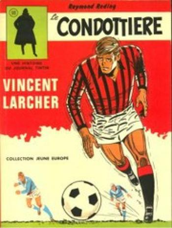 Couverture de l'album Vincent Larcher - 3. Le condottière