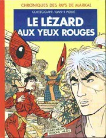 Couverture de l'album Chroniques des pays de Markal - 2. Le lézard aux yeux rouges