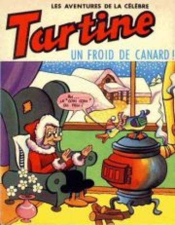 Couverture de l'album Les aventures de la célèbre Tartine - 6. Un froid de canard !