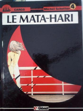 Couverture de l'album Cargo - 4. Le Mata-Hari