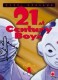 21st Century Boys : 1. Tome 1