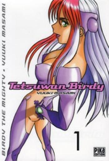 Couverture de l'album Tetsuwan birdy - 1. Tome 1