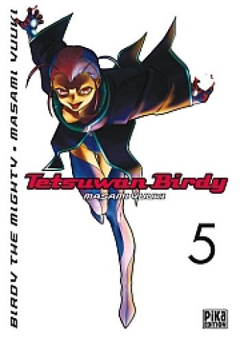 Couverture de l'album Tetsuwan birdy - 5. Tome 5