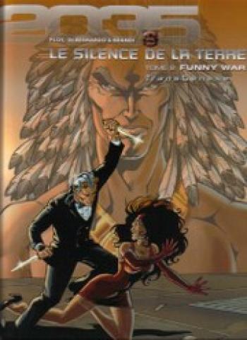 Couverture de l'album Le Silence de la Terre - 2. Funny War