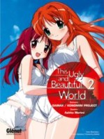 This ugly and beautiful world 2. Tome 2